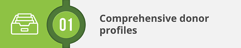 The number one nonprofit CRM must-have is the ability to create comprehensive profiles for tracking donor data.