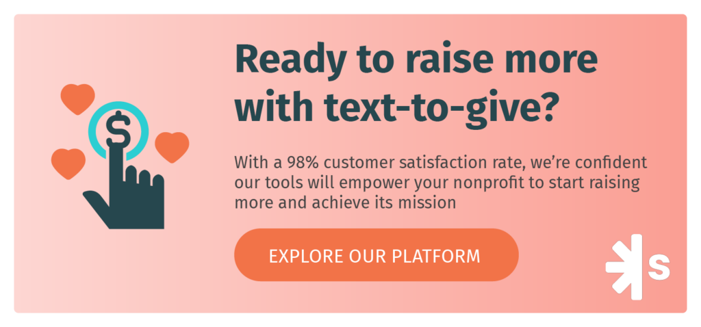 Ready to raise more with text-to-give fundraising? Get a demo of Snowball’s software.