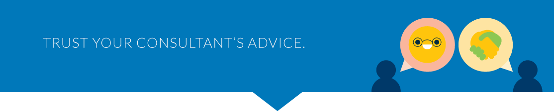 Trust your fundraising consultant's advice.